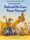 Dad and His Crew Power Through!